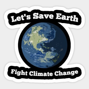 Let's Save Earth Sticker